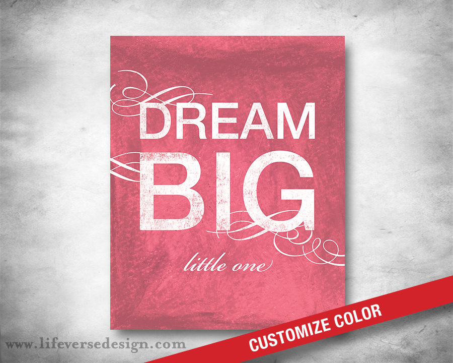 DREAM BIG {Words}