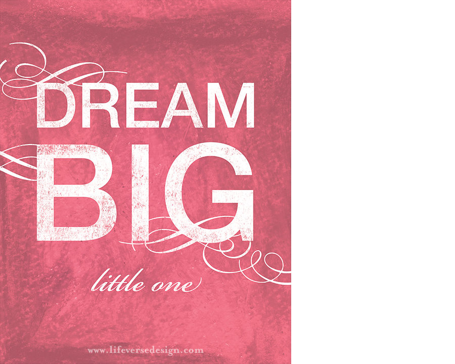DREAM BIG {Words} - Image 2