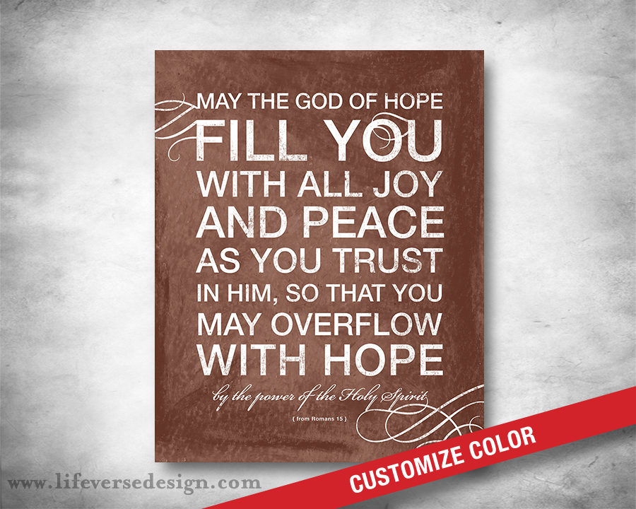 Romans 15 — MAY HOPE FILL YOU {Words}