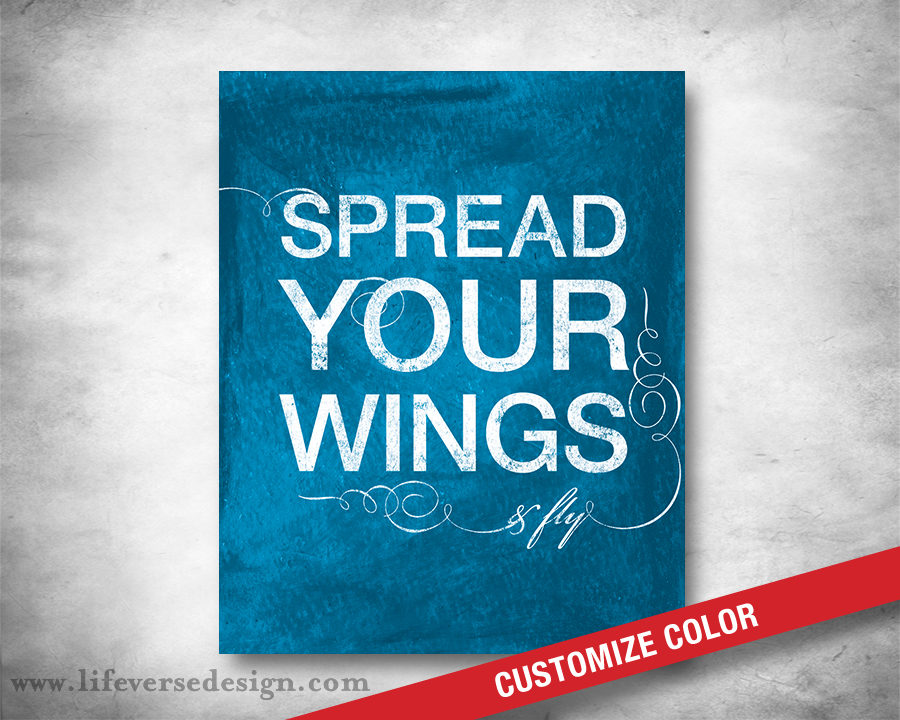 SPREAD YOUR WINGS