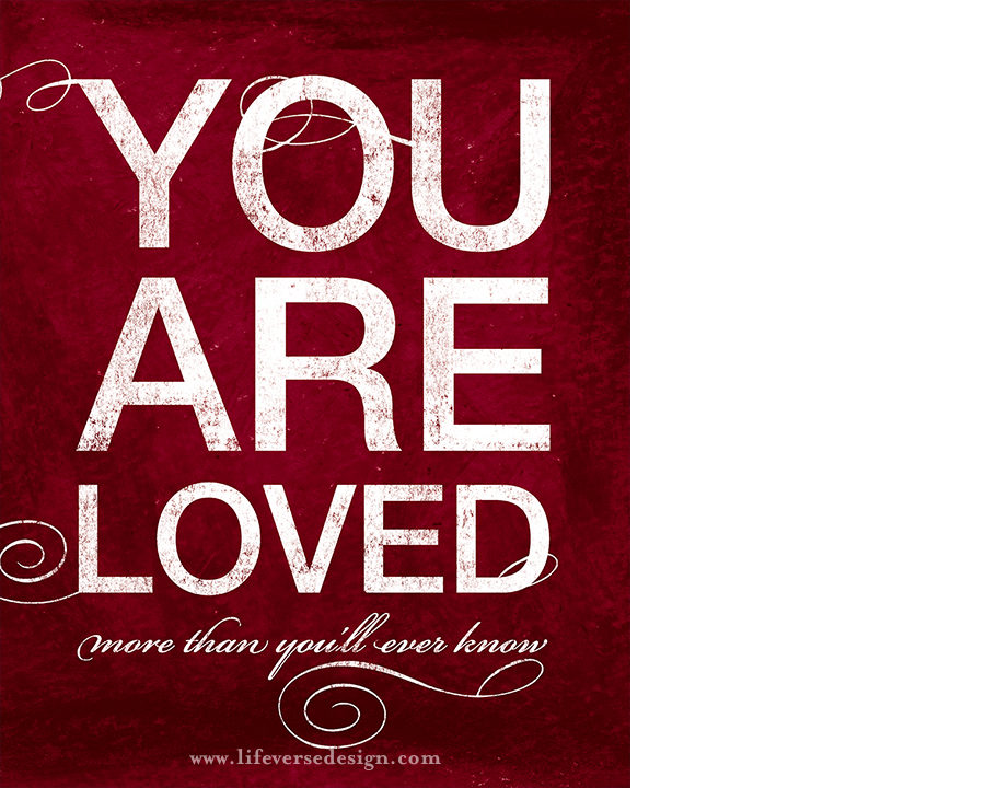 YOU ARE LOVED {Words} - Image 2