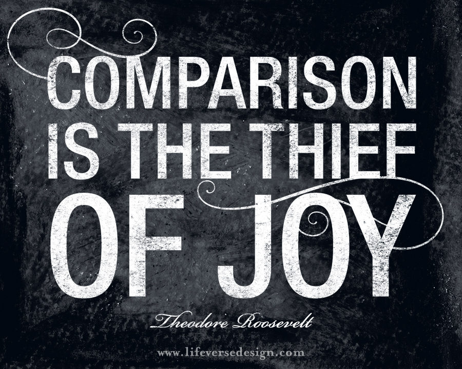 COMPARISON IS THE THIEF OF JOY - Image 2